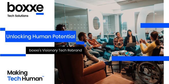Brand PR Image Unlocking human potential: boxxe's tech rebrand