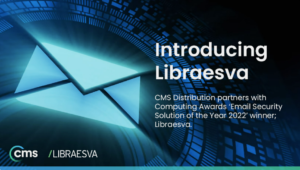Libraesva Announcement CMS Distribution creates partnership with Libraesva