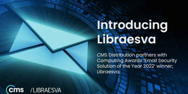 Libraesva Announcement CMS Distribution creates partnership with Libraesva